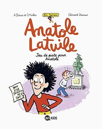 Anatole latuile T 03 : jeu de piste pour anatole