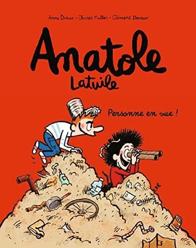 Anatole latuile T 03: personne en vue !