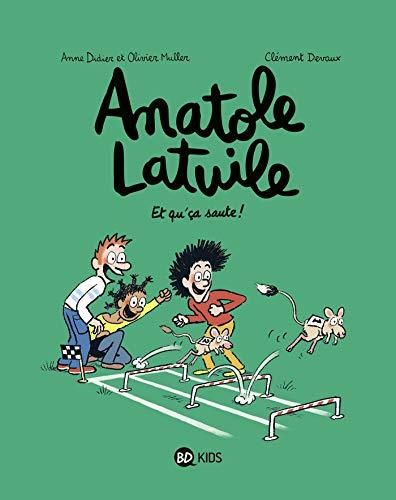 Anatole latuile T 13 : et qu'ça saute !