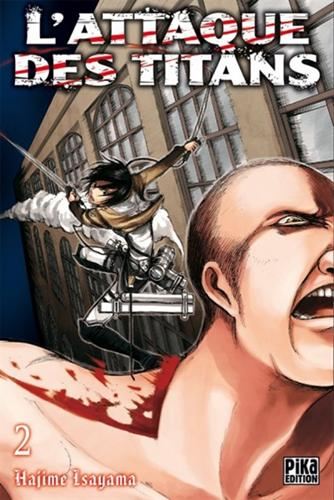 Attaque des titans (L') T.02 : L'attaque des titans