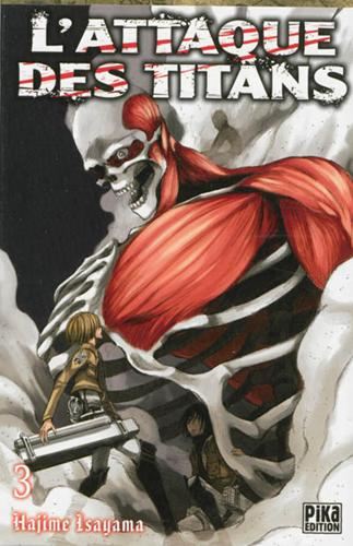 Attaque des titans (L') T.03 : L'attaque des titans