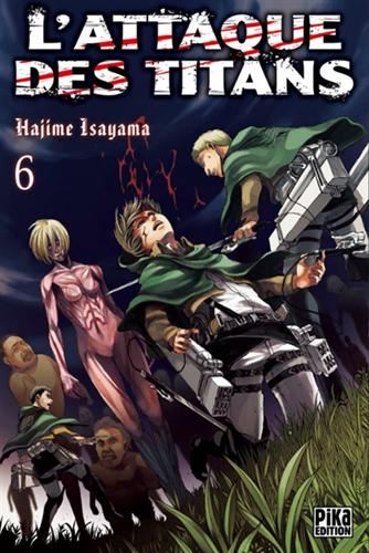 Attaque des titans (L') T.06 : L'attaque des titans