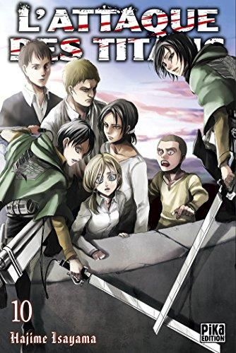 Attaque des titans (L') T.10 : L'attaque des titans