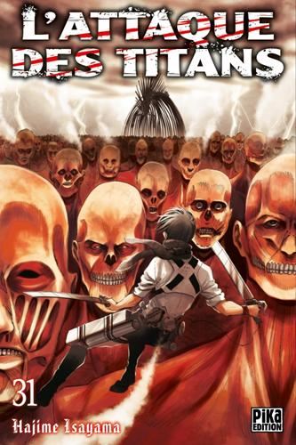 Attaque des titans (L') T.31 : L'attaque des titans