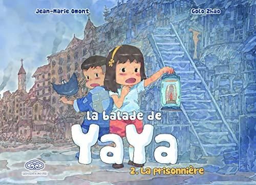 Balade de yaya (La) : tome 2
