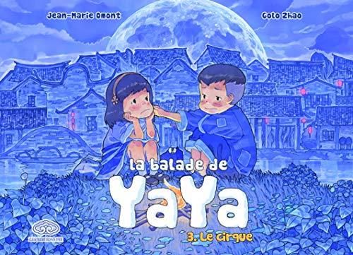Balade de yaya (La) : tome 3