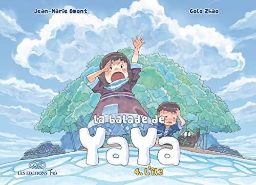 Balade de yaya (La) : tome 4