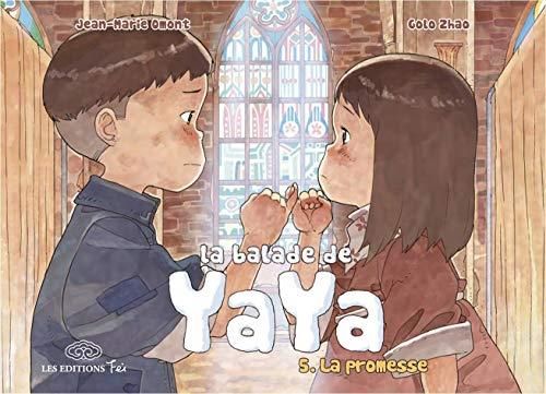 Balade de yaya (La) : tome 5