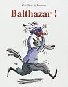 Balthazar ! +contes detournes