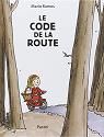 Code de la route (Le)+contes detournes