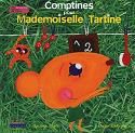 Comptines pour mademoiselle tartine