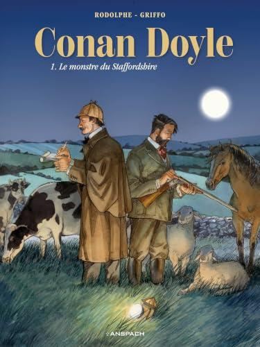 Conan Doyle : le monstre de Staffordshire : Tome 1