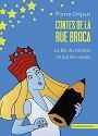 Contes de la rue broca : la fée du robinet et autres  contes + selection education nationale