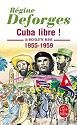 Cuba libre ! + réserve