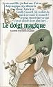 Doigt magique (Le)    + reserve
