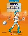 Hugo et les secrets de la mémoire