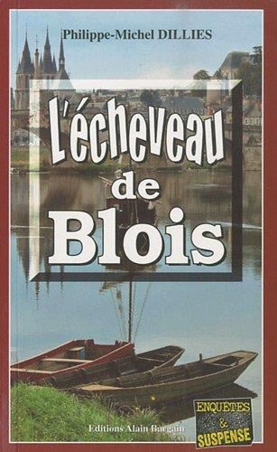 L'Echeveau de Blois