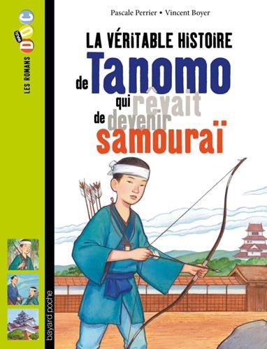 La Véritable histoire de Tanomo qui rêvait de devenir samouraï