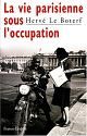 La Vie parisienne sous l'occupation