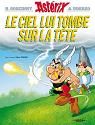 Le Asterix : ciel lui tombe sur la tete
