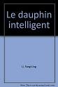 Le Dauphin intelligent