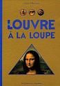 Le Louvre a la loupe