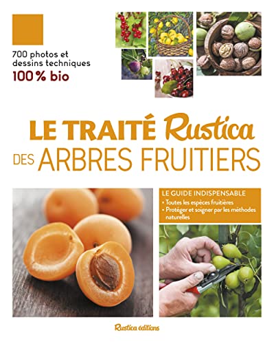 Le Traité "Rustica" des arbres fruitiers