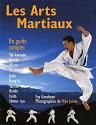 Les Arts martiaux un guide complet