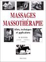 Massages et massothérapie, effets, techniques et applications