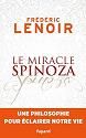 Miracle spinoza (Le) +réserve
