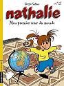 Nathalie : mon premier tour du monde + selection education nationale
