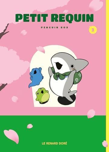 Petit Requin T.03 : Petit Requin