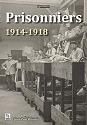 Prisonniers, 1914-1918