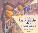 Revanche des trois ours (La) +contes detournes