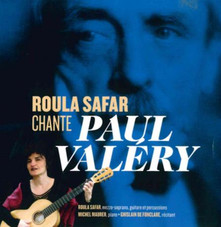 Roula Safar chante Paul Valéry