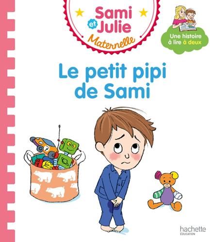 Sami et Julie maternelle : Le petit pipi de Sami