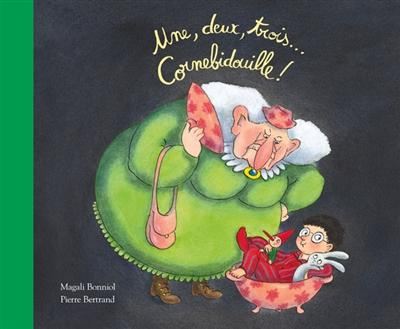 Une, deux, trois, Cornebidouille !