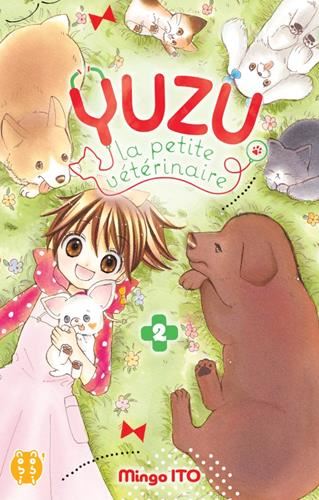 Yuzu, la petite vétérinaire T.02 : Yuzu, la petite vétérinaire